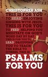 Psalms For You: How to pray, how to feel and how to sing (God's Word For You)