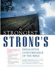 Strongest Strong's Exhaustive Concordance of the Bible: 21st Century Edition