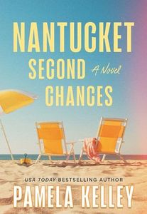 Nantucket Second Chances: A Novel