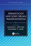 DERMATOLOGY AND SOLID ORGAN TRANSPLANTATION