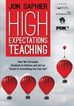 High Expectations Teaching: How We Persuade Students to Believe and Act on "Smart Is Something You Can Get"