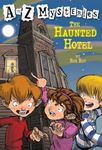 The Haunted Hotel (A to Z Mysteries