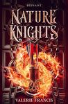 Defiant: Nature Knights (Prequel Novella)