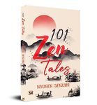 101 Zen Tales (Zen Buddhist Tradition)