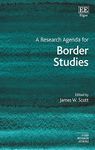 A Research Agenda for Border Studies (Elgar Research Agendas)