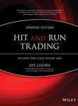 Hit and Run Trading: The Short-Term Stock Traders' Bible