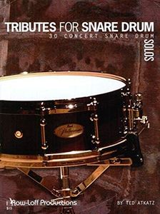 1025 - Tributes for Snare Drum - 30 Concert Snare Drum Solos