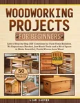 Woodworking Projects for Beginners: