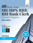 40 Year-wise SBI/ IBPS/ RRB/ RBI Bank Clerk Solved Papers (2015-21) 5th Edition