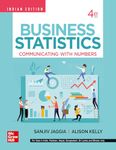 Business Statistics: Communicating With Numbers | 4th Edition