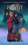 Fun Ivy: A Humorous Twisty Paranorm