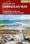 The Hebridean Way: Long-Distance Walking Route Through Scotland's Outer Hebrides (British Long Distance)