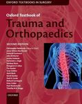 Oxford Textbook of Trauma and Orthopaedics (Oxford Textbooks in Surgery)