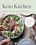 Keto Kitchen: Delicious recipes for energy and weight loss: BBC GOOD FOOD BEST OVERALL KETO COOKBOOK (Keto Kitchen Series)