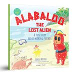 Alabaloo: The Lost Alien [The Always Happy Series] - A Fun Story About Making Friends | Age Group: 5+ | Engaging Children’s Illustrated Picture Book with Important Life Lessons | Heartwarming Story of Friendship and Adventure | Vibrant Illustrations with Clear Text | Enhances Imagination in Kids