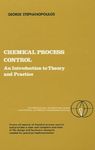 Chemical Process Control: An Introduction to Theory and Practice