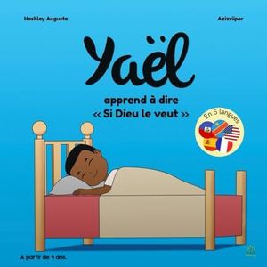 Yael apprend à dire si Dieu le veut: TOME 2 Yael apprend à dire