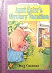 Aunt Eater's Mystery Vacation (An I