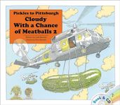 Pickles to Pittsburgh: Cloudy with a Chance of Meatballs 2/ Book and CD