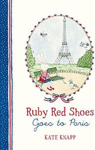 Ruby Red Shoes Goes to Paris (Ruby Red Shoes, #2)