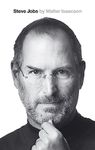 Steve Jobs: The Exclusive Biography