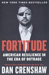 Fortitude: American Resilience in the Era of Outrage