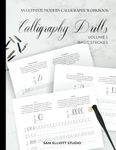 Calligraphy Drills Workbook | Volume 1: Basic Strokes: The Quickest Way to Improve Your Calligraphy Practice Book