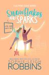 Snowflakes and Sparks: A Feel-Good Christmas Romantic Comedy (Old Pine Cove Book 1)