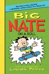 Big Nate on a Roll: 3 (Big Nate, 3)