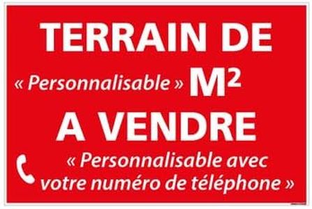 Panneau Immobilier Personnalisable Terrain à Vendre avec m2 - Rouge - Plastique rigide AKILUX 3,5mm - Dimensions 600x400 mm - Protection Anti-UV