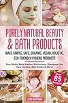 Purely Natural Beauty & Bath Produc