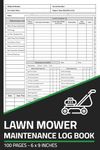 Lawn Mower Maintenance Log Book: Lawn Mower Repair & Service Record with Daily Inspection Checklist | Maintenance Logbook for Lawn Mowers