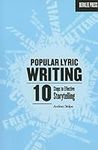 Popular Lyric Writing: 10 Steps to 