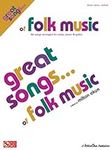 Great Songs of Folk Music: 46 Songs