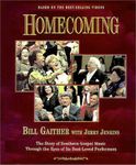 Homecoming: The Story of Southern Gospel Music Through the Eyes of Its Best-Loved Performers