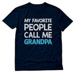 My Favorite People Call Me Grandpa Shirt Gift for Grandfather T-Shirt Large Navy