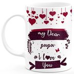 TrendoPrint My Dear Papa I Love You Gift for Dad Father Papa Father's Day Pita Ji Daddy Happy Birthday Happy Anniversary Printed Microwave Safe White Ceramic Coffee Mug 350 (ml)