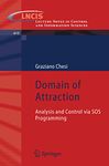 Domain of Attraction: Analysis and Control via SOS Programming: 415 (Lecture Notes in Control and Information Sciences)