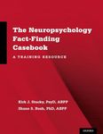 The Neuropsychology Fact-Finding Casebook: A Training Resource