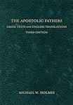 The Apostolic Fathers: Greek Texts 