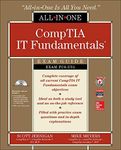 CompTIA IT Fundamentals All-in-One Exam Guide (Exam FC0-U51)