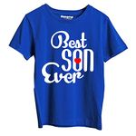 Hangout Hub Boy's Round Neck T-Shirt Best Son Ever Printed (Blue;Boys 4-6Yrs) Pack of 1 Family Combo Tees