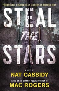 Steal the Stars: A Novel