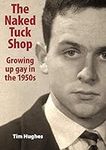 The Naked Tuck Shop: Growing up gay