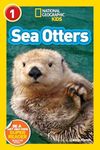 Sea Otters (National Geographic Kids Readers, Level 1)