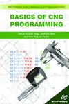 Basics of CNC Programming (River Publishers Series in Mathematical and Engineering Sciences)