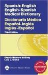 Spanish-English English-Spanish Medical Dictionary: Diccionario Medico Espanol-Ingles Ingles-Espanol