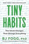 Tiny Habits: The Small Changes That Change Everything