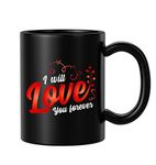 BLISSart I Will Love You Forever Black Ceramic Coffee Mug Best Gift for Girlfriend Boyfriend Husband Wife 350ml or 11Oz, 1 Piece