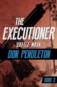 Battle Mask (The Executioner Book 3)